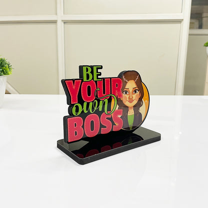 Inspirational and Motivational Table Decor Piece: Be Your Own Boss