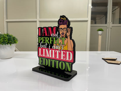 I Am Not Perfect But I Am Limited Edition Motivation Quote Desk Decor Accessories