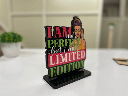 I Am Not Perfect But I Am Limited Edition Motivation Quote Desk Decor Accessories