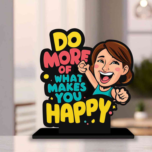 What Makes You Happy