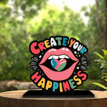 Create Your Happiness Motivational Quote Wood showpiece, Office and Home Decor Item, Study or Computer Table, Decorative Gift Item - P0020