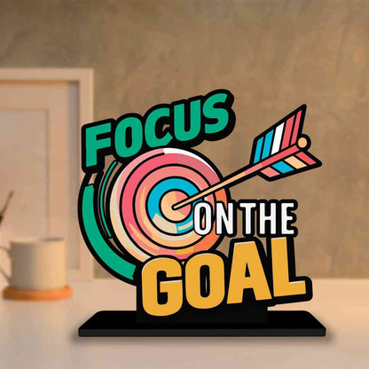 Focus on The Goal Motivational Quote Wood showpiece, Office and Home Decor Item, Study or Computer Table, Decorative Gift Item - P0023