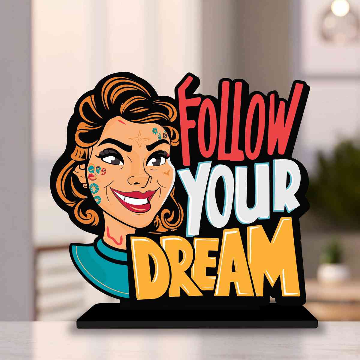 Follow Your Dream