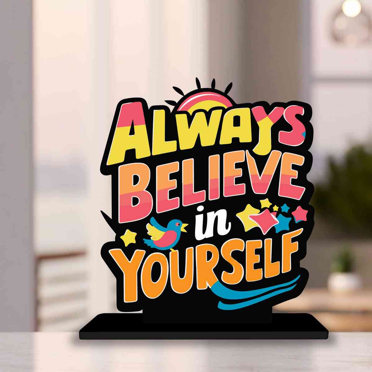 Believe in Yourself