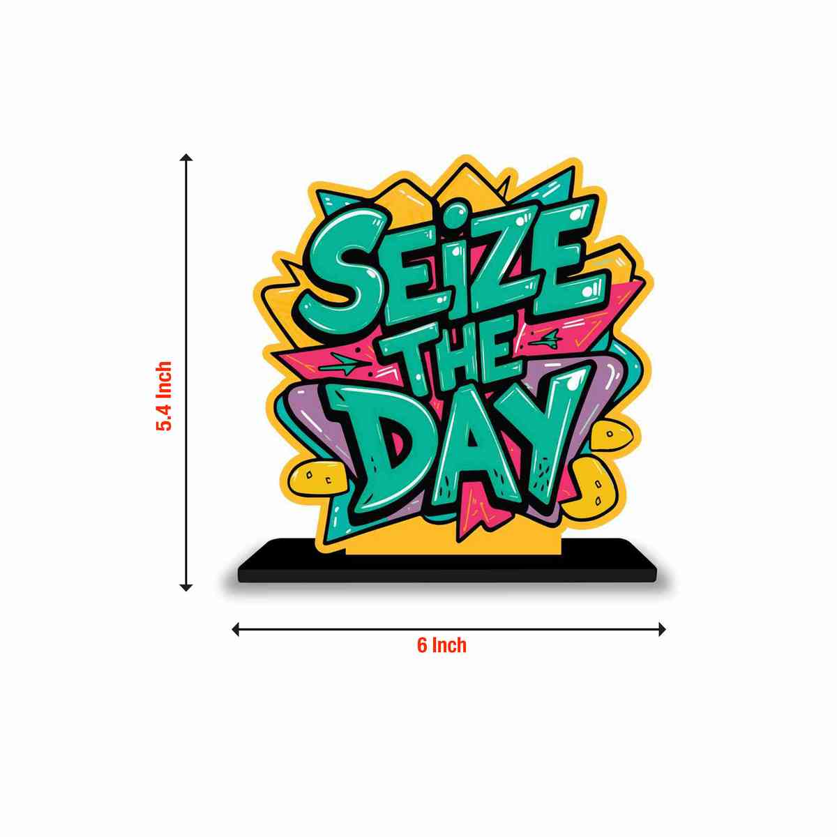 Seize The Day Motivational Quote Wood showpiece, Office and Home Decor Item, Study or Computer Table, Decorative Gift Item - P0049