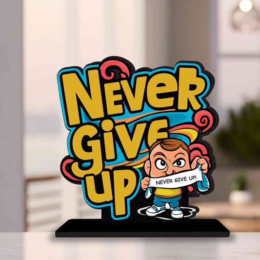 Never Give Up