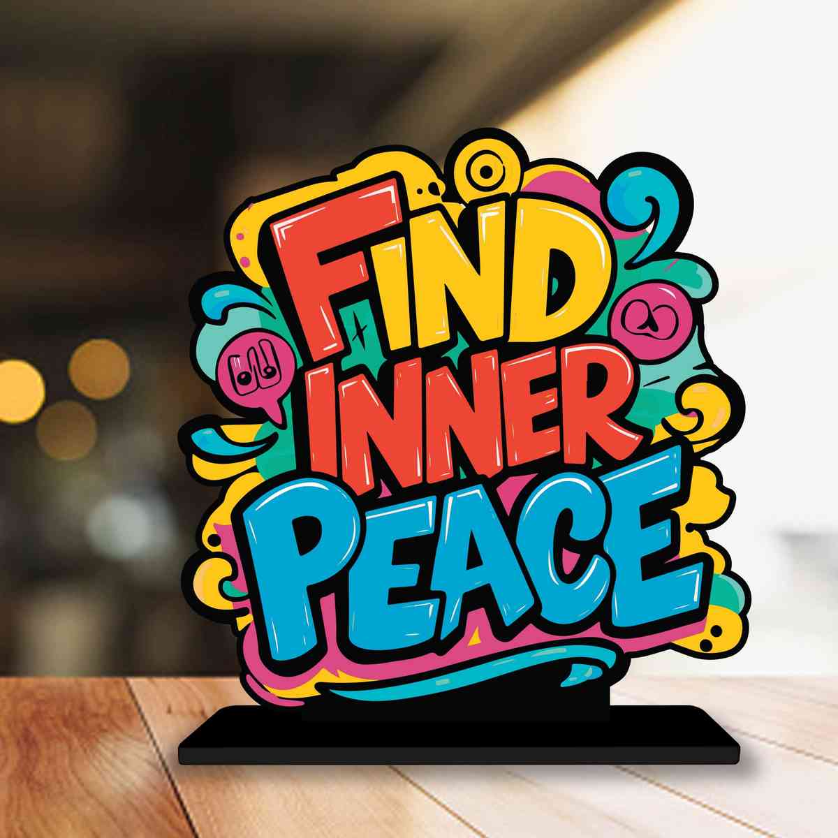 Find Inner Peace Motivational Quote Wood showpiece, Office and Home Decor Item, Study or Computer Table, Decorative Gift Item - P0059