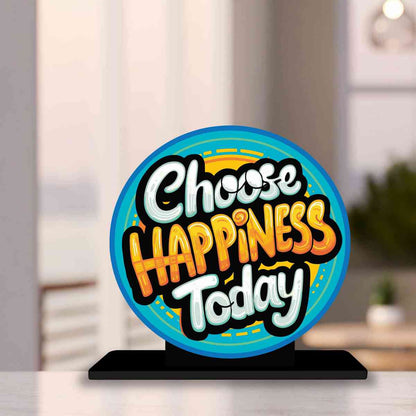 Choose Happiness Today