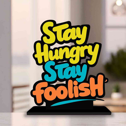 Stay Hungry Stay Foolish