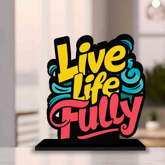 Live Life Fully