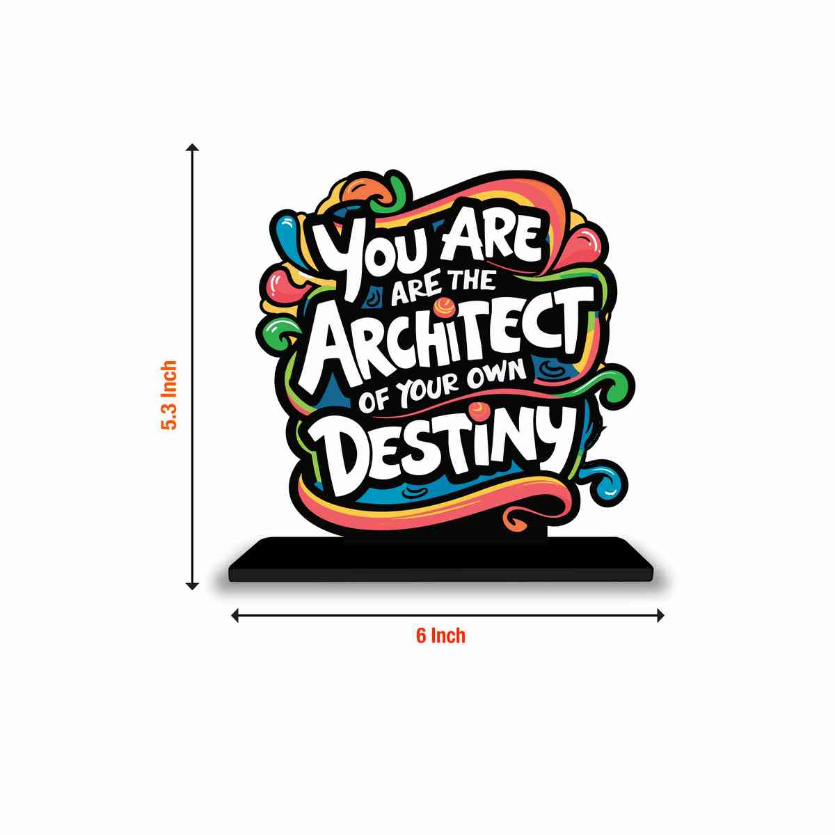 Architect of Your Own Destiny Motivational Quote Wood showpiece, Office and Home Decor Item, Study or Computer Table, Decorative Gift Item - P0093