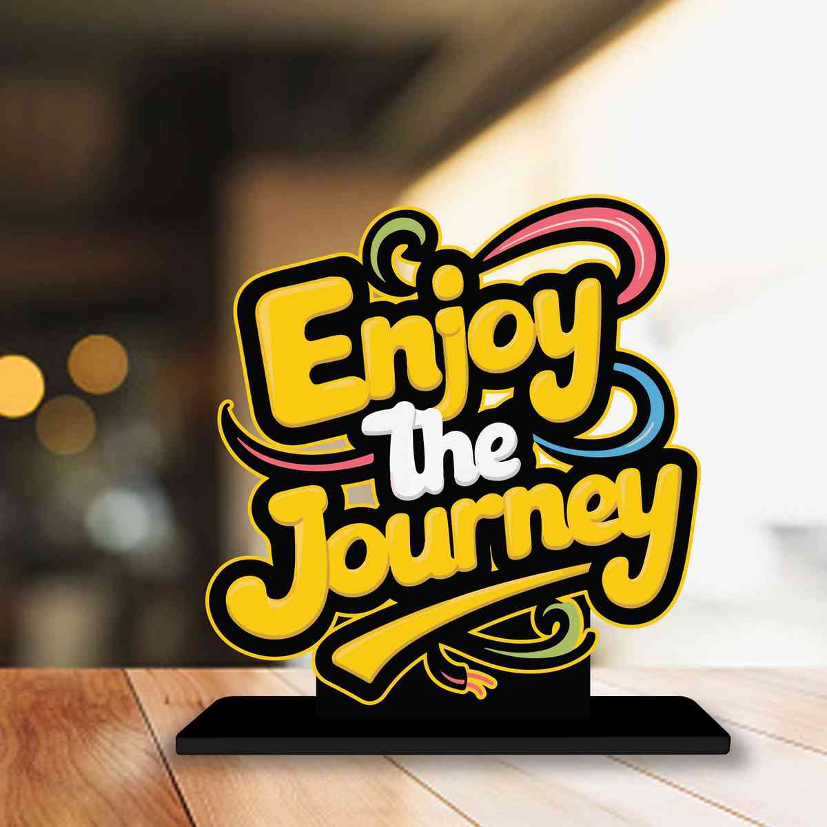 Enjoy The Journey Motivational Quote Wood showpiece, Office and Home Decor Item, Study or Computer Table, Decorative Gift Item - P0113