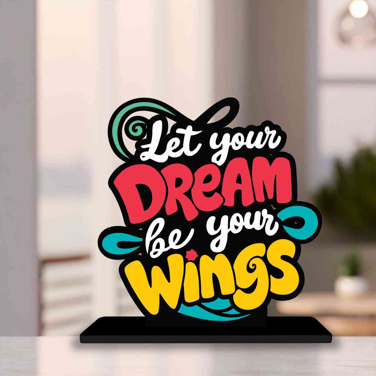 Let Your Dream Be Your Wings