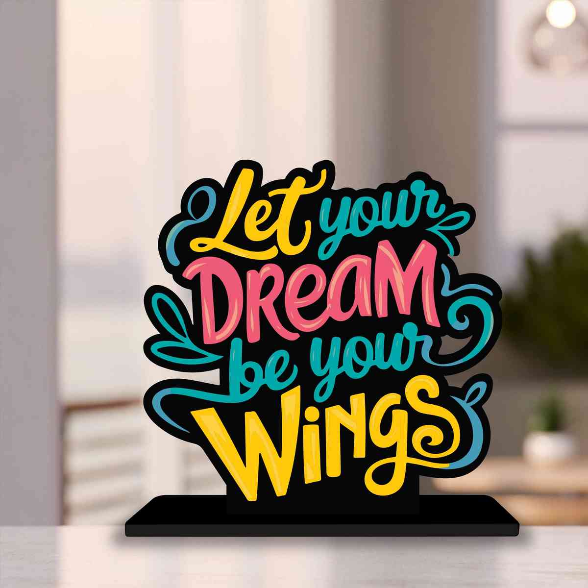 Let Your Dream Be Your Wings