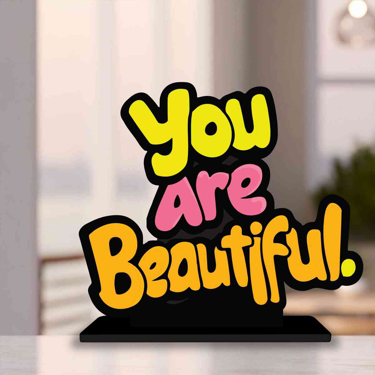 You Are Beautiful