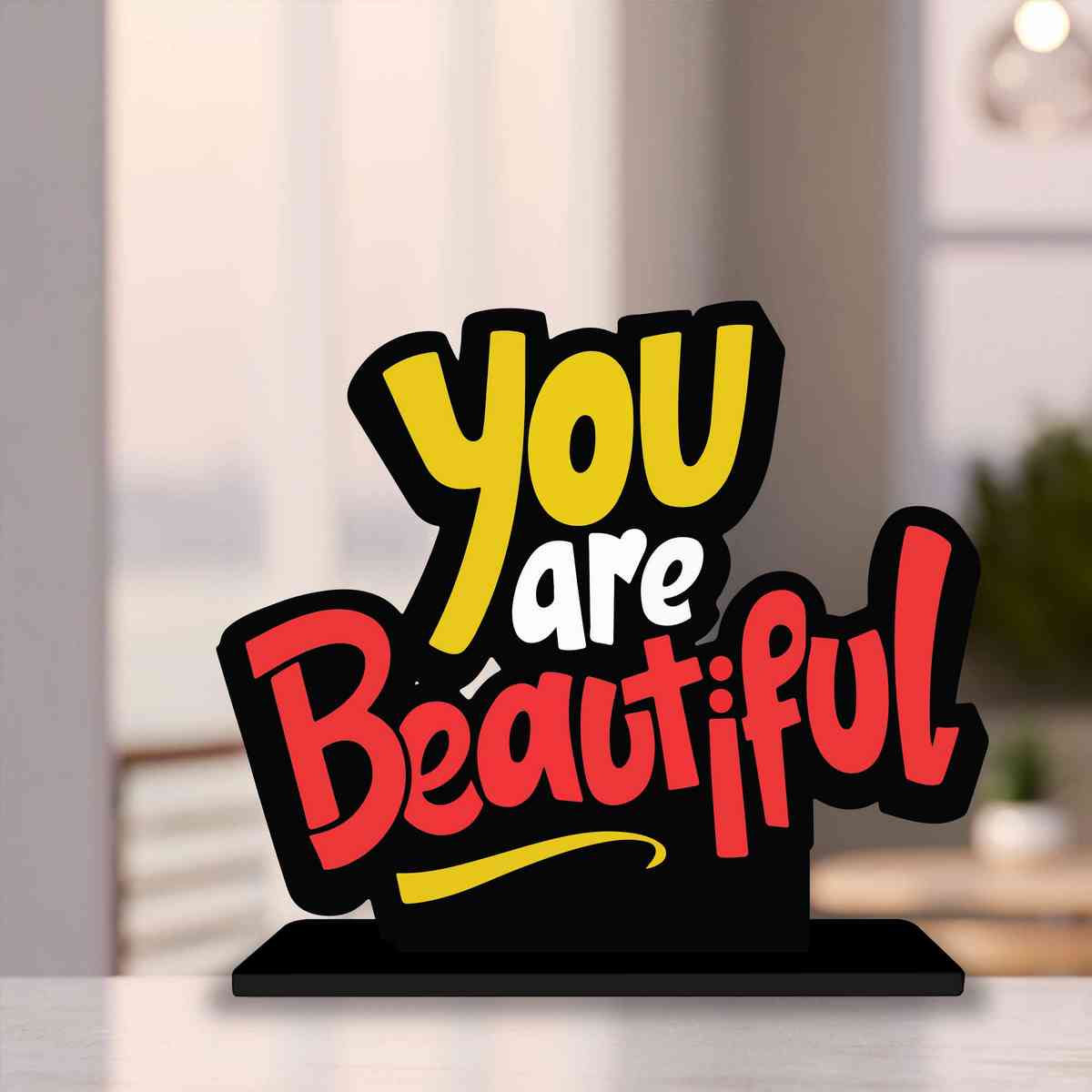 You Are Beautiful