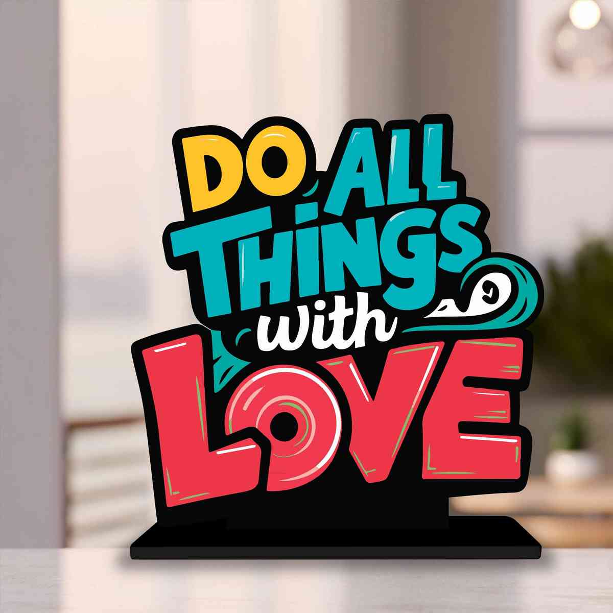 Do All Things With Love