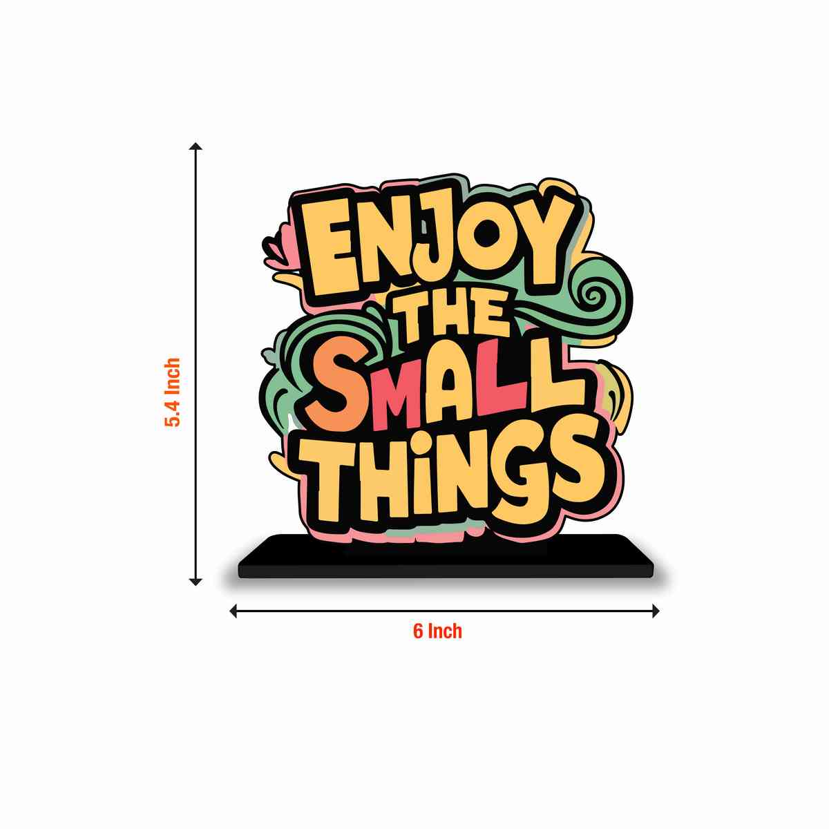 Enjoy The Small Things Motivational Quote Wood showpiece, Office and Home Decor Item, Study or Computer Table, Decorative Gift Item - P0140