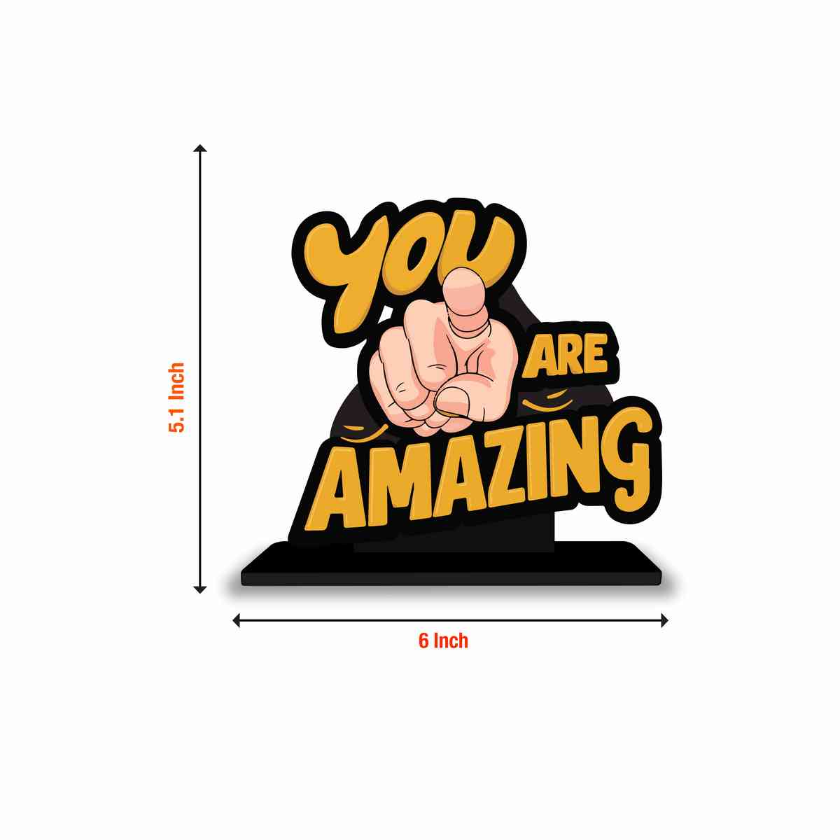 You Are Amazing Motivational Quote Wood showpiece, Office and Home Decor Item, Study or Computer Table, Decorative Gift Item - P0165