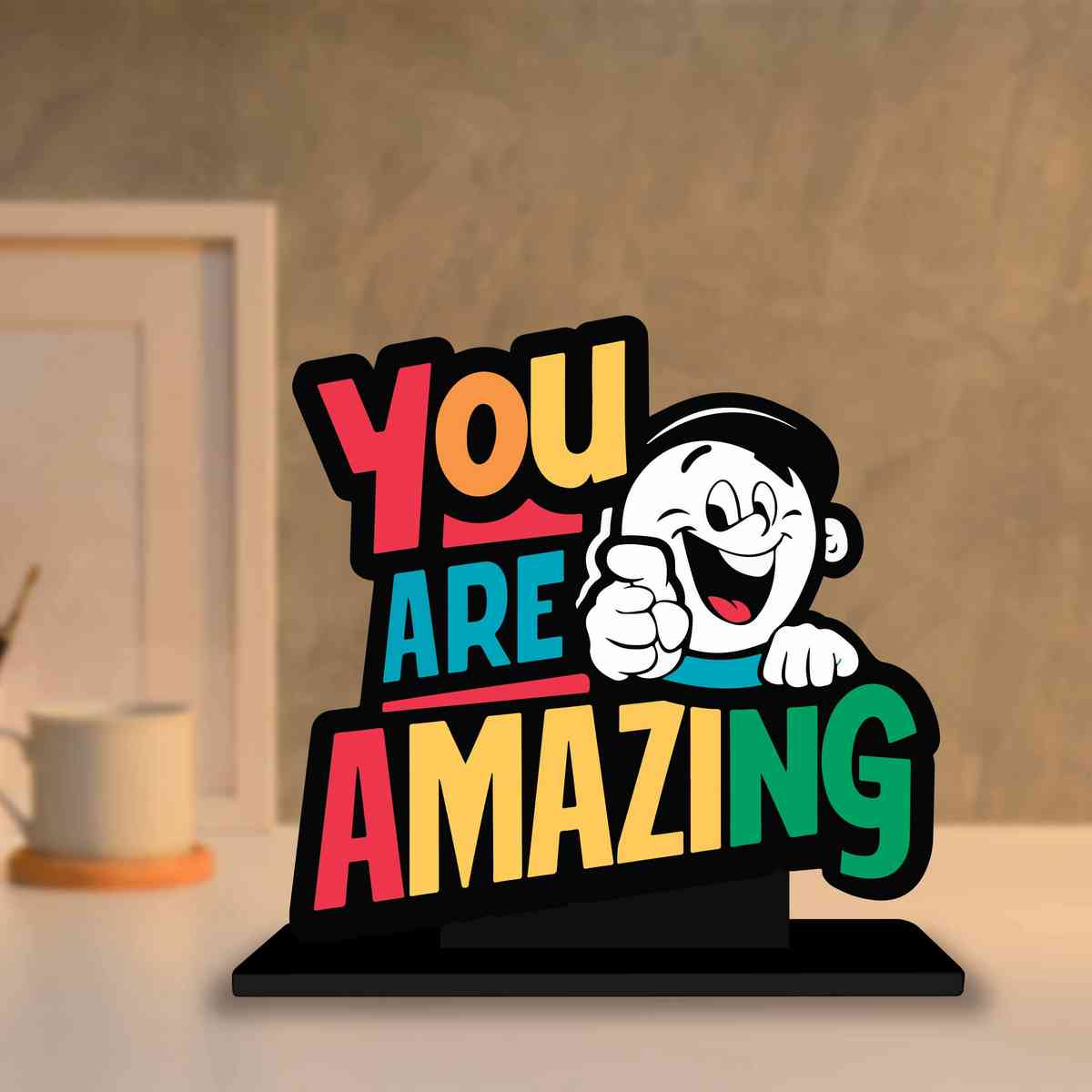 You Are Amazing Motivational Quote Wood showpiece, Office and Home Decor Item, Study or Computer Table, Decorative Gift Item - P0166