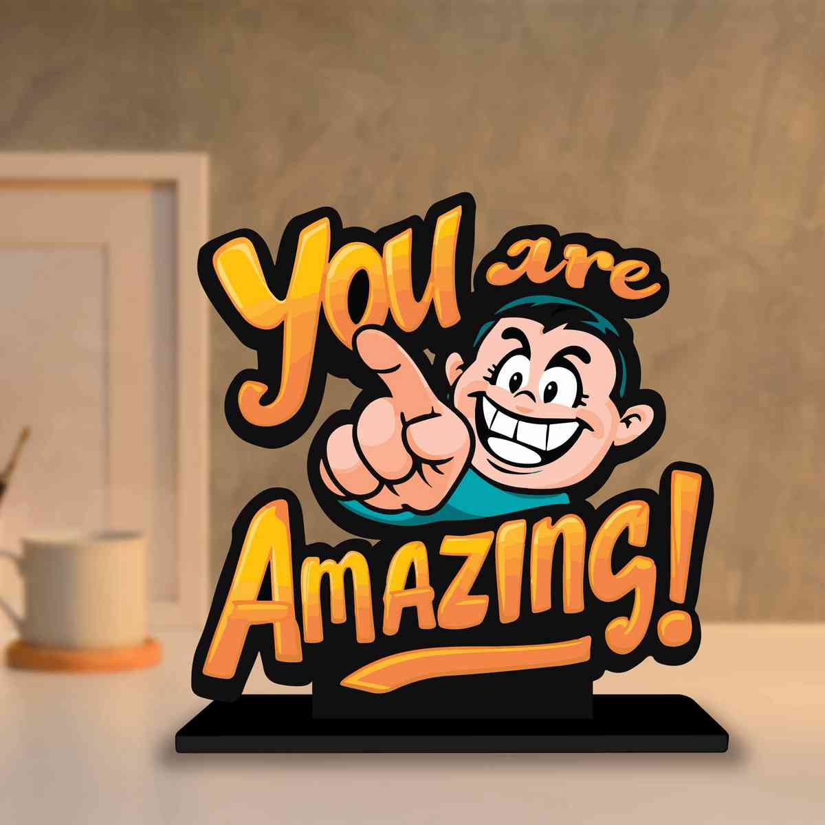 You Are Amazing Motivational Quote Wood showpiece, Office and Home Decor Item, Study or Computer Table, Decorative Gift Item - P0167