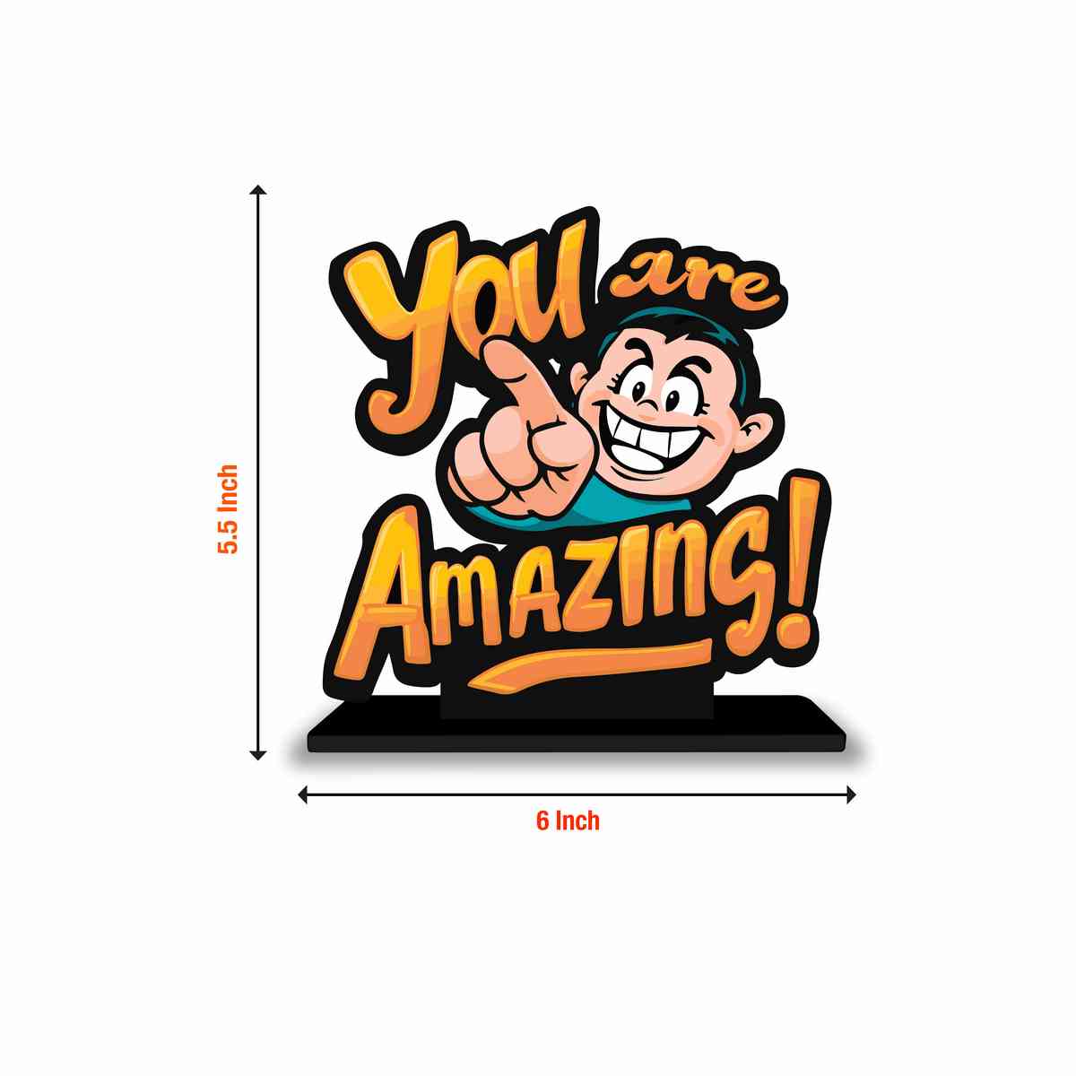 You Are Amazing Motivational Quote Wood showpiece, Office and Home Decor Item, Study or Computer Table, Decorative Gift Item - P0167