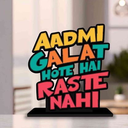 Aadmi Galat Hote Hai Raste Nahi