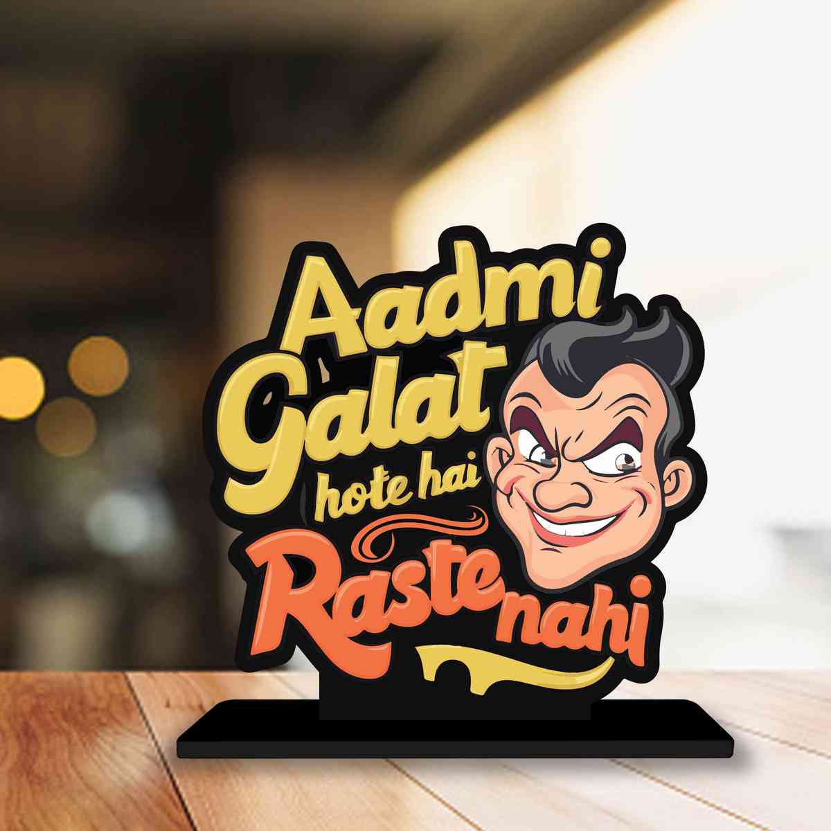 Aadmi Galat Hote Hai Raste Nahi Motivational Quote Wood showpiece, Office and Home Decor Item, Study or Computer Table, Decorative Gift Item - P0173