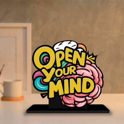 Open Your Mind Before Your Mouth Motivational Quote Wood showpiece, Office and Home Decor Item, Study or Computer Table, Decorative Gift Item - P0175