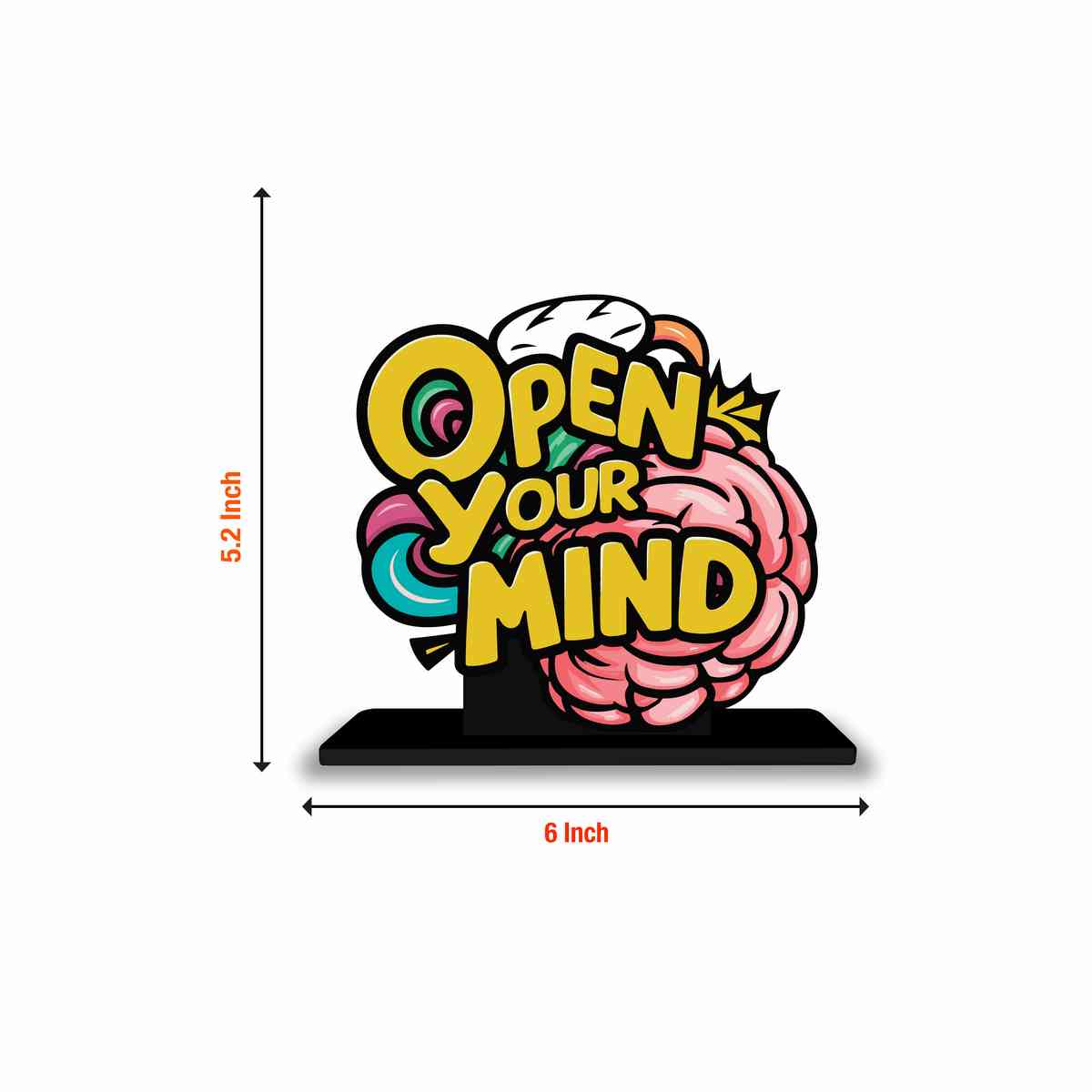 Open Your Mind Before Your Mouth Motivational Quote Wood showpiece, Office and Home Decor Item, Study or Computer Table, Decorative Gift Item - P0175