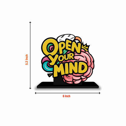 Open Your Mind Before Your Mouth Motivational Quote Wood showpiece, Office and Home Decor Item, Study or Computer Table, Decorative Gift Item - P0175