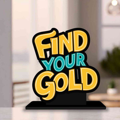 Find Your Gold