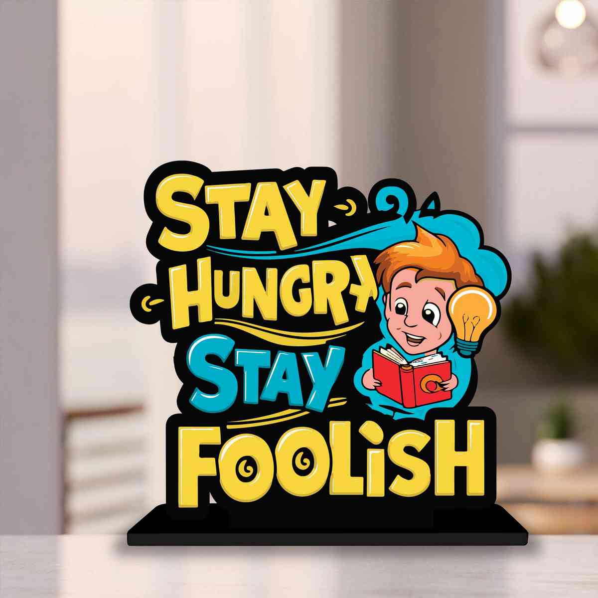 Stay Hungry Stay Foolish