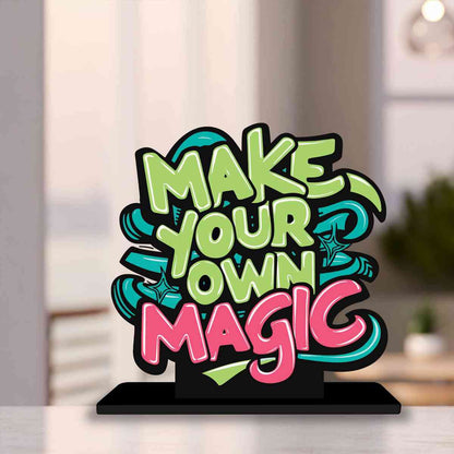 Make Your Own Magic