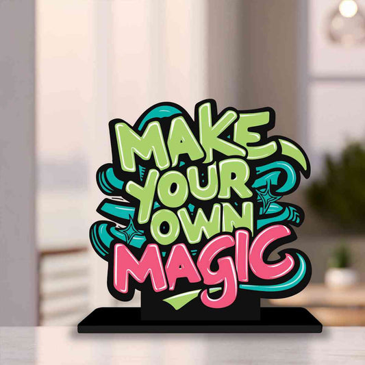 Make Your Own Magic