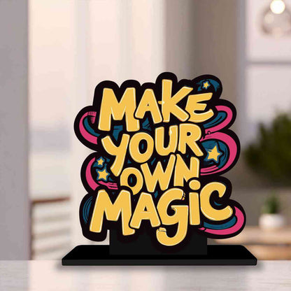 Make Your Own Magic