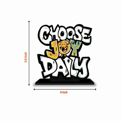 Choose Joy Daily Motivational Quote Wood showpiece, Office and Home Decor Item, Study or Computer Table, Decorative Gift Item - P0204