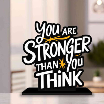 You Are Stronger Than You Think